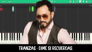 Tranzas  Dime si recuerdas Tempo 115  Piano Tutorial [upl. by Aekahs]