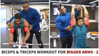 Biceps amp Triceps Workout for Bigger Arms  Part2  Yatinder Singh [upl. by Ive]