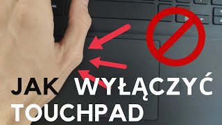 Jak wyłączyć touchpad w laptopie [upl. by Boeschen948]