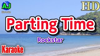 PARTING TIME  Rockstar  KARAOKE HD [upl. by Leandra]