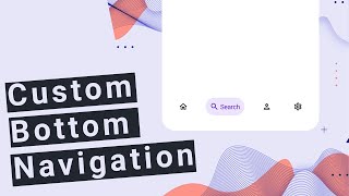 How to make a custom BottomNavigation in jetpack compose [upl. by Onairpic]