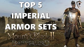 Mount amp Blade Bannerlord Top 5 Best Suits of Imperial Armor Roman [upl. by Jehanna937]