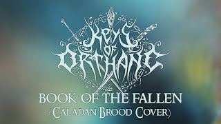 Keys of Orthanc  Book of the Fallen Caladan Brood Cover [upl. by Yendys]