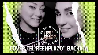 GRUPO PA’ QUÉ Cover “El Reemplazo” Versión Bachata [upl. by Aneeuq]