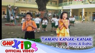 Taman Kanak Kanak  Hilmi amp Ridha [upl. by Eikcin]