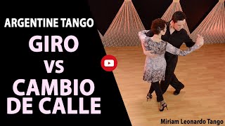 GIRO VS CAMBIO DE CALLE Argentine Tango steps [upl. by Serafina547]