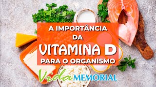 A importância da Vitamina D para o organismo [upl. by Dlawso]