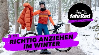 Richtig Anziehen beim Radfahren in Herbst und Winter – auch für Weicheier – 15 How To fahrRad [upl. by Krid]