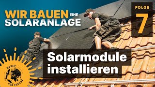 So installiert man Solarmodule auf dem Ziegeldach Solaranlage Folge 7 [upl. by Nnylrats]