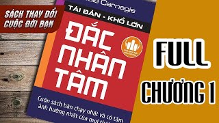 ĐẮC NHÂN TÂM  FULL Phần 1 NHỮNG THUẬT CĂN BẢN ĐỂ DẪN ĐẠO NGƯỜI  Sách Nói Kinh Doanh FULL 1 Tiếng [upl. by Akeyla122]