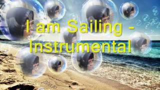 I am Sailing  Instrumentalwmv [upl. by Ona]