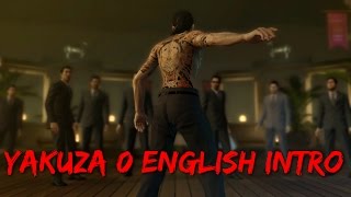 Yakuza 0  English Intro [upl. by Lessirg]