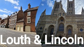 Louth and Lincoln  great architecture and great stopovers [upl. by Chryste469]