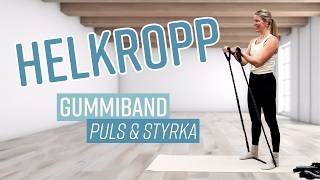 32 MINUTER helkropp med gummiband  intervaller med styrka och puls för att ge dig allt i ett pass [upl. by Brunhild]