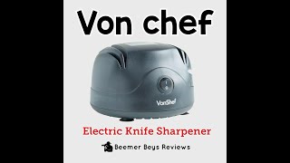 Von Chef Electric Knife Sharpener [upl. by Dita]