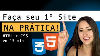 HTML  CSS NA PRÁTICA 🔥 Faça seu primeiro site [upl. by Inad215]