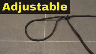 How To Tie An Adjustable KnotStep By Step Tutorial [upl. by Corny]