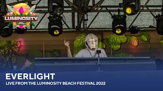 Everlight  Live from the Luminosity Beach Festival 2022 LBF22 [upl. by Eerhs893]