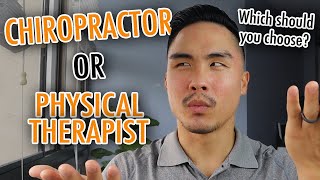 Physical Therapy vs Chiropractor WHICH IS A BETTER HEALTHCARE PROFESSION [upl. by Eima]