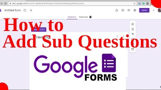 How to Add Sub Questions in Google Forms  Google Form Training [upl. by Ajidahk]