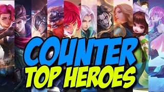 COUNTERING TOP HEROES  MOBILE LEGENDS GAME GUIDE [upl. by Amled]