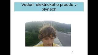 F6  Vedení elektrického proudu v kapalinách a plynech [upl. by Johnsten]