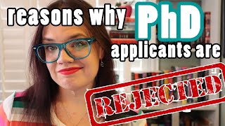 Reasons PhD applicants are rejected  Advice for a successful PhD application [upl. by Allehcim]