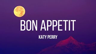 Bon Appetit  Katy Perry Lyrics [upl. by Joshua]