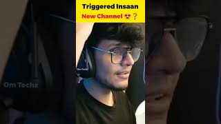 Triggered Insaan New Channel 😍❓ Triggered insaan facts shorts triggeredinsaan [upl. by Talich]