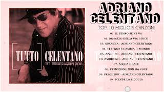 Adriano Celentano Greatest Hits Full Album  The best of Adriano Celentano  Adriano Celentano Mix [upl. by Siroval]