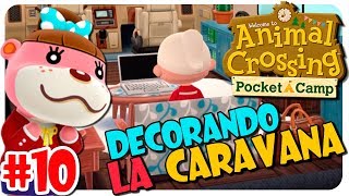 DECORANDO LA CARAVANA 10 ANIMAL CROSSING POCKET CAMP PARA MÓVIL [upl. by Afas901]