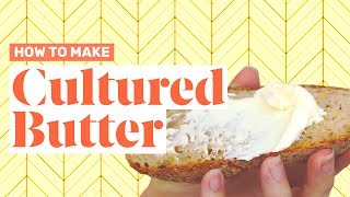 How to Make Cultured Butter [upl. by Yesrod243]