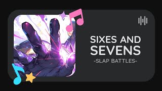 Sixes and Sevens Slap Battles Original [upl. by Markowitz]