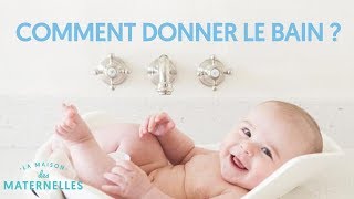 Comment donner le bain à mon bébé [upl. by Akvir]