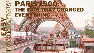 Paris 1900 The Fair that Changed Everything  Full Documentary [upl. by Aivat]