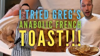 How To Make quotGreg Doucettesquot ANABOLIC FRENCH TOAST  Easy 10 Minutes or Less [upl. by Rosenberg]