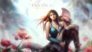 Final Fantasy VIII  Eyes On Me  Orchestral Suite [upl. by Eciruam786]