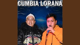 Cumbia Lorana [upl. by Atirrehs]