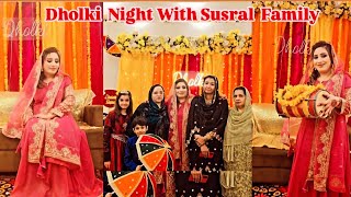 Dholki Night With Susral FamilySweet Dish Me Sab K Liye Kya Banayia l LifeWithMaryam [upl. by Nylg]