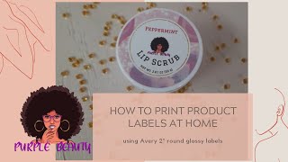 How to Print Avery 2” round Labels for beginner entrepreneurs [upl. by Ennayllek625]