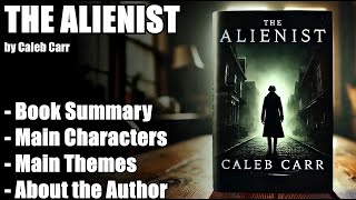 quotThe Alienistquot by Caleb Carr  Book Summary [upl. by Inacana]