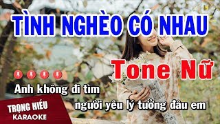 Karaoke Tình Nghèo Có Nhau Tone Nữ Nhạc Sống  Trọng Hiếu [upl. by Anwahsat]