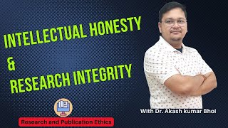 Intellectual Honesty and Research Integrity  eSupport for Research  2022  Dr Akash Bhoi [upl. by Coridon]