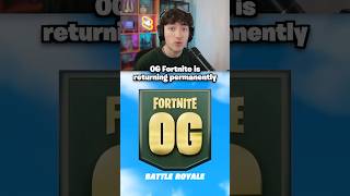 OG Fortnite is Returning Permanently [upl. by Lamprey274]