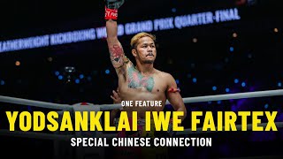 Yodsanklai’s Special Chinese Connection  ONE Feature [upl. by Annahc]