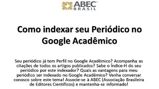 Como indexar seu Periódico no Google Acadêmico [upl. by Victoria190]