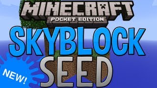 SkyBlock Seed  Minecraft Pocket Edition [upl. by Yllehs997]