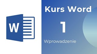 Kurs Word 01  Wprowadzenie [upl. by Binny236]