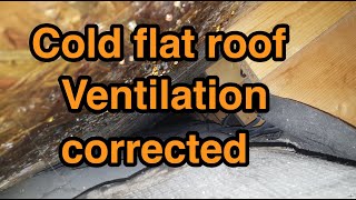 Cold Flat Roof Ventilation Corrected [upl. by Cayser]