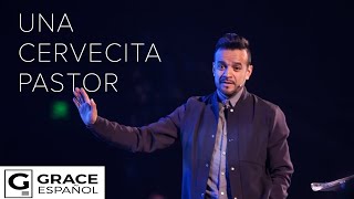 Una Cervecita Pastor  David Scarpeta  Grace Español [upl. by Luhar]